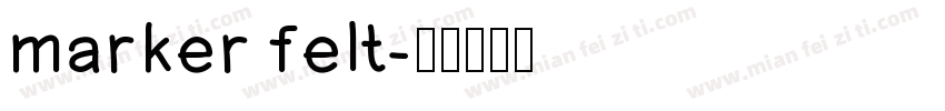 marker felt字体转换